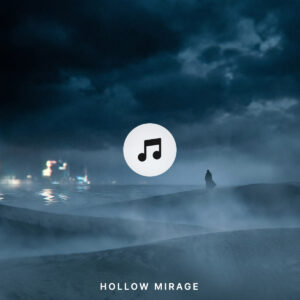 free download Hollow Mirage - Dark Ambient Cinematic Music | Suspense Background Soundtrack