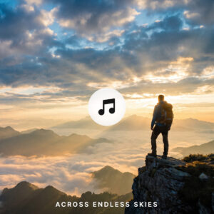 free download Across Endless Skies — Epic Inspiring Cinematic Music | Emotional Orchestral Soundtrack